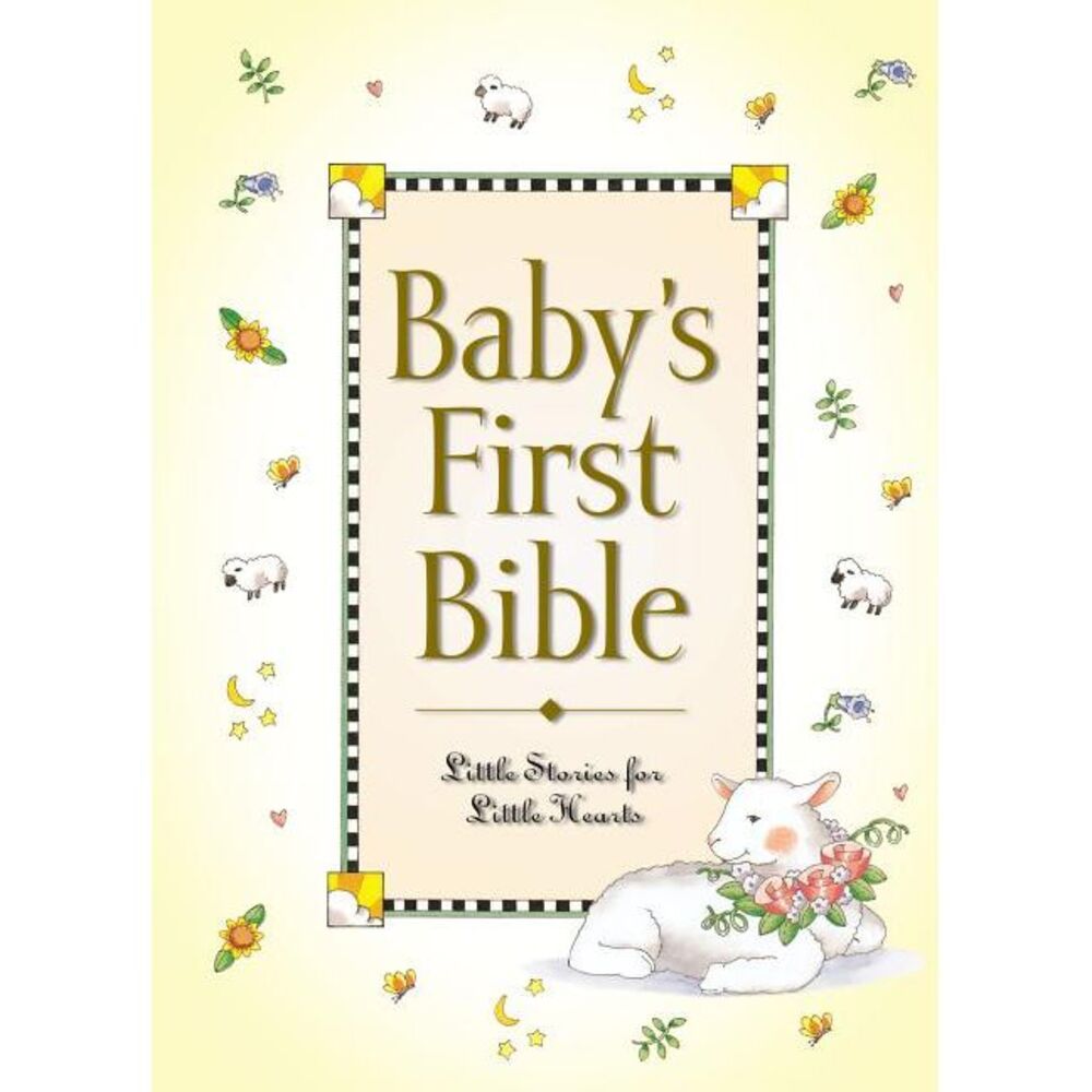 Baby's First Bible: Little Stories for Little Hearts -- Melody Carlson